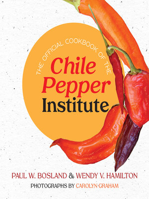 cover image of The Official Cookbook of the Chile Pepper Institute